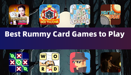 Best Rummy Card Games to Play