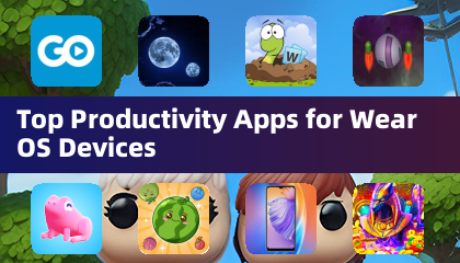 Top Productivity Apps for Wear OS Devices
